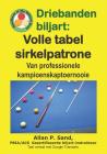 Driebanden Biljart - Volle Tabel Sirkelpatrone: Van Professionele Kampioenskaptoernooie By Allan P. Sand Cover Image