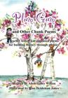 Plum Gum and Other Chunk Poems: Teacher tested kid approved poems for building fluency through phonics By Adele Tolley Wilson Cover Image