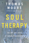 Soul Therapy: The Art and Craft of Caring Conversations Cover Image