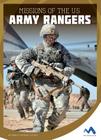Missions of the U.S. Army Rangers (Military Special Forces in Action) By Marcia Amidon Lusted Cover Image