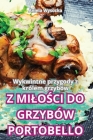 Z MiloŚci Do Grzybów Portobello Cover Image