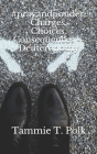 #prayandponder: Charges. Choices. Consequences -- Deuteronomy By Tammie T. Polk Cover Image