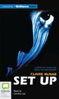 Set Up (Detective Inspector Carol Ashton Mystery #11) By Claire McNab, Caroline Lee (Read by) Cover Image