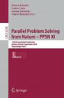 Parallel Problem Solving from Nature - PPSN XI: 11th International Conference, Krakow, Poland, September 11-15, 2010, Proceedings, Part I (Lecture Notes in Computer Science #6238) Cover Image