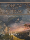 Meet Me by the Rainbow: The Magical Tales of Rainbow Island Cover Image