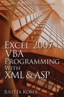 Excel 2007 VBA Programming with XML and ASP (Wordware Applications Library) By Julitta Korol Cover Image