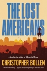 The Lost Americans: A Novel By Christopher Bollen Cover Image