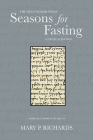 The Old English Poem Seasons for Fasting: A Critical Edition (WV MEDIEVEAL EUROPEAN STUDIES) By Mary P. Richards Cover Image