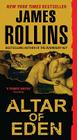 Altar of Eden By James Rollins Cover Image