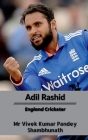 Adil Rashid: England Cricketer Cover Image
