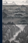 Voyage Dans Les Parties Sud De L'amérique Septentrionale; Volume 2 Cover Image