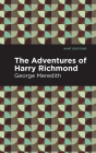 The Adventures of Harry Richmond: A Tale of Acadie Cover Image
