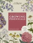The Kew Gardener's Guide to Growing Perennials By ROYAL BOTANIC GARDENS KEW, Richard Wilford Cover Image