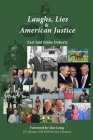 Laughs, Lies & American Justice By Eddie Doherty Cover Image