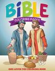 Bible Coloring Pages (God Loves You Coloring Book) By Speedy Publishing LLC Cover Image