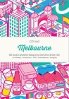 Citix60: Melbourne: 60 Creatives Show You the Best of the City By Viction Workshop (Editor) Cover Image