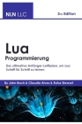Lua Programmierung: Der ultimative Anfänger-Leitfaden, um Lua Schritt für Schritt zu lernen By Alexander Aronowitz Cover Image