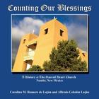 Counting Our Blessings By Carolina M. Romero De Lujan, Alfredo Celedon Lujan, Carolina M. Romero de Lujaan Cover Image