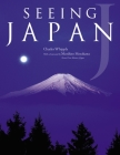 Seeing Japan By Charles Whipple, Morihiro Hosokawa (Foreword by) Cover Image