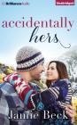 Accidentally Hers (Sterling Canyon #1) By Jamie Beck, Kate Rudd (Read by) Cover Image