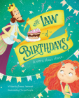 The Law Of Birthdays: A Story About Choice Cover Image