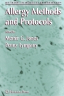 Allergy Methods and Protocols (Methods in Molecular Medicine #138) Cover Image