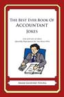 The Best Ever Book of Accountant Jokes: Lots and Lots of Jokes Specially Repurposed for You-Know-Who By Mark Geoffrey Young Cover Image