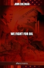 We Fight For Oil Cover Image