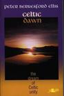Celtic Dawn By Peter Berresford Ellis Cover Image