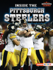 Inside the Pittsburgh Steelers By Christina Hill Cover Image