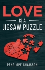 Love is a Jigsaw Puzzle Cover Image