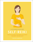 A Little Book of Self Care: Self Reiki: Tune in to Your Life Force to Achieve Harmony and Balance Cover Image