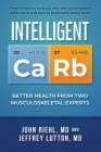 Intelligent Carb: Better Health from Two Musculoskeletal Experts Cover Image