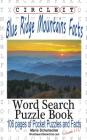 Circle It, Blue Ridge Mountains Facts, Word Search, Puzzle Book By Lowry Global Media LLC, Maria Schumacher Cover Image