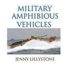 Military Amphibious Vehicles By Jenny Lillystone Cover Image