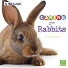 Caring for Rabbits: A 4D Book Cover Image