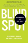 Blindspot: Hidden Biases of Good People Cover Image