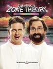Tim and Eric's Zone Theory: 7 Easy Steps to Achieve a Perfect Life By Tim Heidecker, Eric Wareheim Cover Image