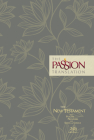 The Passion Translation New Testament (2020 Edition) Hc Floral: With Psalms, Proverbs and Song of Songs By Brian Simmons Cover Image