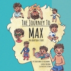 The Journey to Max - An Adoption Story By Christopher Garcia-Halenar Cover Image