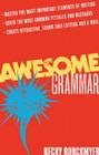 Awesome Grammar (Awesome English series) By Becky Burckmyer, Sage Stossel (Illustrator) Cover Image