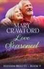 Love Seasoned By Mary Crawford Cover Image