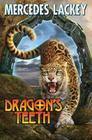 Dragon's Teeth By Mercedes Lackey Cover Image