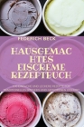 Hausgemachtes Eiscreme Rezeptbuch Cover Image