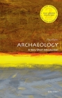 Archaeology: A Very Short Introduction (Very Short Introductions) By Paul Bahn Cover Image