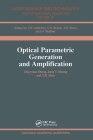 Optical Parametric Generation and Amplification (Laser Science and Technology) Cover Image