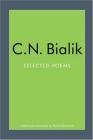 Selected Poems of C.N. Bialik By C.N. Bialik Cover Image