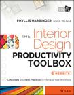 The Interior Design Productivity Toolbox: Checklists and Best Practices to Manage Your Workflow Cover Image