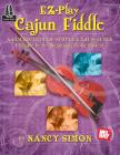 EZ-Play Cajun Fiddle By Nancy Simon Cover Image