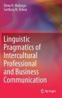 Linguistic Pragmatics of Intercultural Professional and Business Communication Cover Image
